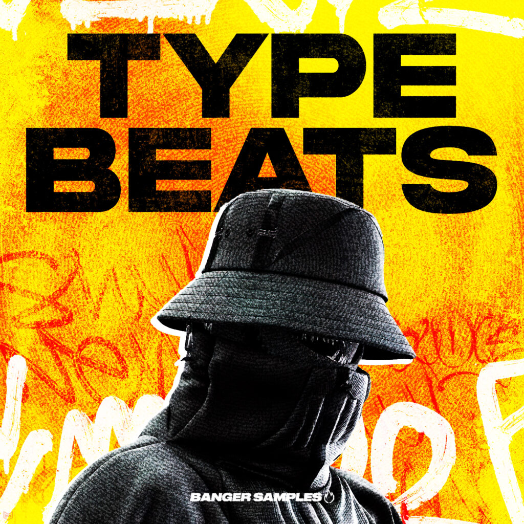 Type Beats – Banger Samples